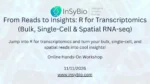 From Reads to Insights: R for Transcriptomics (Bulk, Single-Cell & Spatial)
